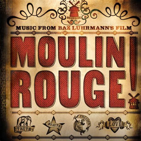 Music From Baz Luhrmann S Film Moulin Rouge Original Motion Picture