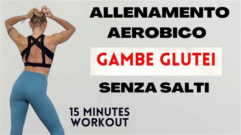 Allenamento Aerobico Per Gambe E Glutei Senza Salti Tonifica E