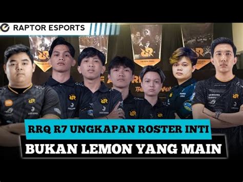 Tak Ada LEMON 5 Nama Player Bisa Selamatkan RRQ Kata R7 Lemon