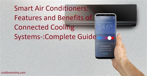 Smart Air Conditioners Features And Benefits Of Connected Cooling Systems Complete Guide