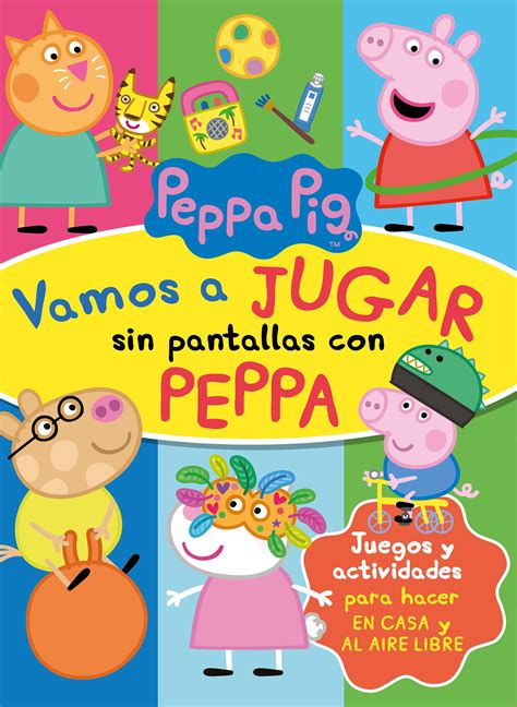 Peppa Pig Cuaderno De Actividades Vamos A Jugar Sin Pantallas Con