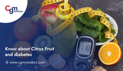 Know About Citrus Fruit And Diabetes Cgm Monitors