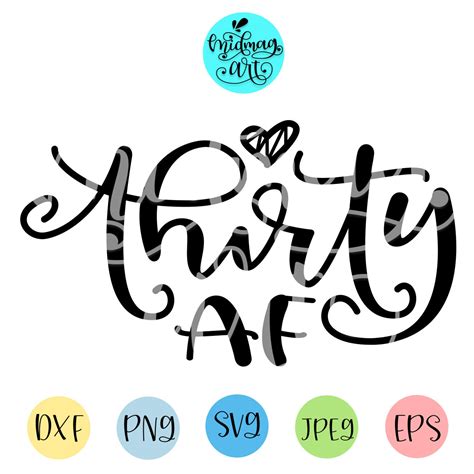 Thirty Af Svg Th Birthday Svg Woman Birthday Svg Cricut Etsy Australia