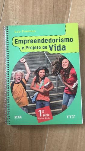 Livro Empreendedorismo E Projeto De Vida 1a Série E m Parcelamento