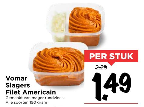 Vomar Slagers Filet Americain Aanbieding Bij Vomar