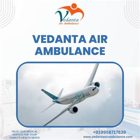 Select First Class Vedanta Air Ambulance From Ranchi With Flickr