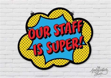 Our Staff Is Super Poster Superhero Teacher Appreciation Super