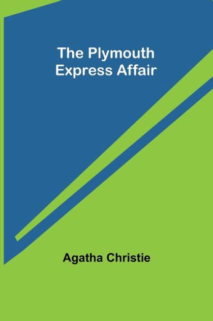 The Plymouth Express Affair By Agatha Christie Paperback Barnes And Noble®