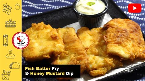 Fish Batter Fry And Honey Mustard Dip Recipe Fried Fishdals Kitchen💖