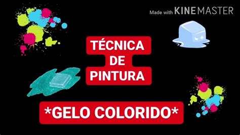 Técnica de Pintura Gelo Colorido YouTube