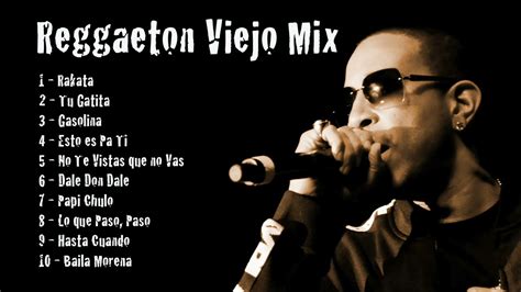 Reggaeton Viejo Mix Al Estilo De Canciones De Don Omar Daddy Yankee