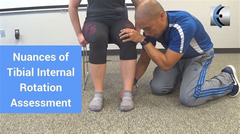 Knee And Ankle Assessment Tibial Internal Rotation Youtube