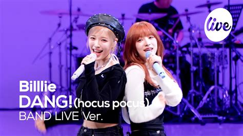 4K Billlie 빌리 DANG hocus pocus Band LIVE Concert 댕귀엽고 댕멋있고 댕예쁘다