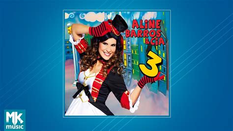 Aline Barros Aline Barros E Cia Vol 3 Cd Completo Cig Oficial