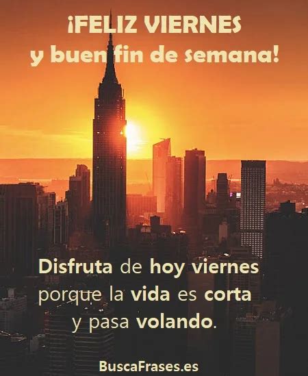 FRASES De FELIZ VIERNES Buscafrases Es