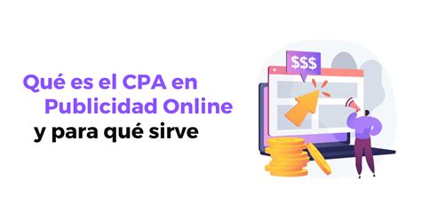 Qu Es El Cpa O Coste Por Adquisici N Innovadeluxe