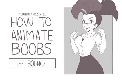 How To Animate Boobs The Bounce