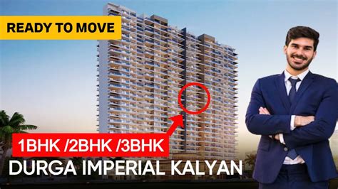 Durga Imperial Kalyan Kalyan East Bhk Flat Ready To Move Flats In