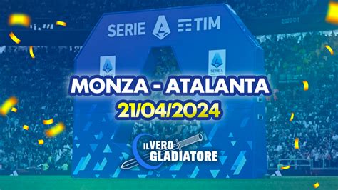 Monza Atalanta Del Pronostico Quote Probabili Formazioni