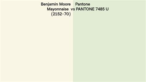 Benjamin Moore Mayonnaise 2152 70 Vs Pantone 7485 U Side By Side