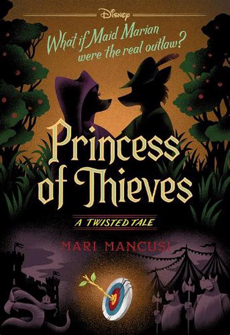 Princess Of Thieves Disney A Twisted Tale By Mari Mancusi