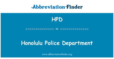 HPD Definition: Honolulu Police Department | Abbreviation Finder