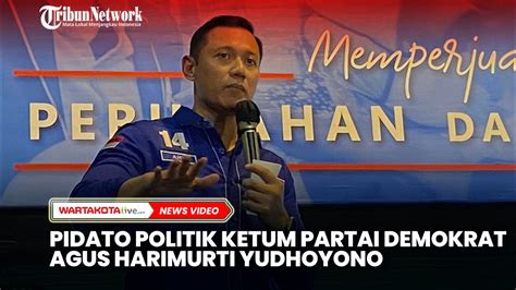 Pidato Politik Ketum Partai Demokrat Ahy Perubahan Bukan Mengganti