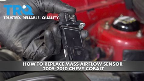 How To Replace Mass Airflow Sensor 2005 2010 Chevy Cobalt YouTube