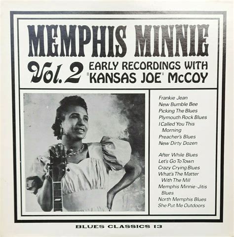 Memphis Minnie, Vol. 2: early recordings with "Kansas Joe" McCoy - Blues Classics LP-13 – Down ...