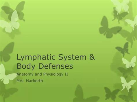 Ppt Lymphatic System Body Defenses Powerpoint Presentation Id