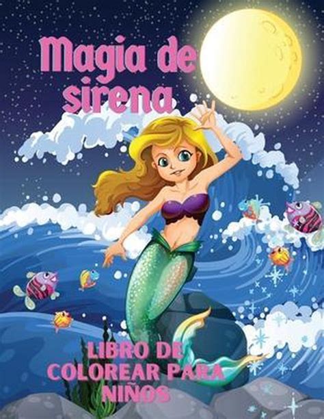 Magia De Sirena Libro De Colorear Para Ninos Nadine Aghenie