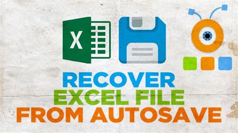 How To Recover An Excel File From Autosave YouTube