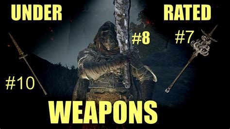 Elden Ring Top Underrated Weapons Youtube