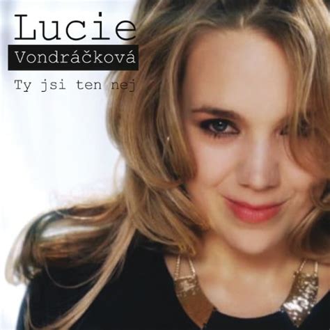 Ty Jsi Ten Nej Von Lucie Vondr Kov Bei Amazon Music Amazon De