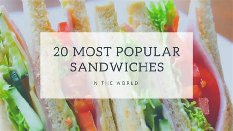 20 Most Popular Sandwiches in The World - Jumping Pumpkin