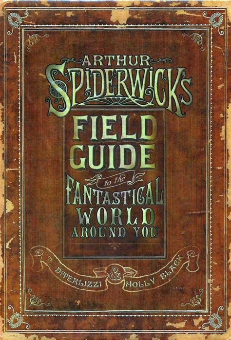 Arthur Spiderwicks Field Guide Spiderwick Field Guide Diy Book