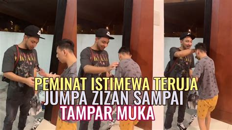 Peminat Istimewa Teruja Sampai Tampar Muka Sendiri Jumpa Zizan Kena