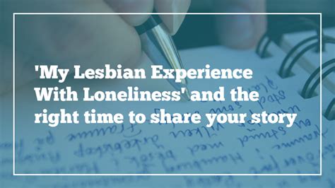 My Lesbian Experience With Loneliness And The Right Time To Share Your Story Otaku Journalist