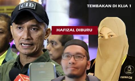 Kes Tembak Di Klia Polis Buru Hafizul Suami Ustazah Farah Cie Ada