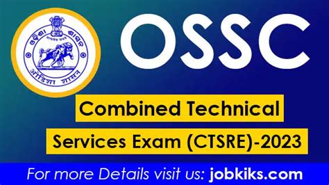 OSSC Combined Technical Services Exam CTSRE 2023 Notification Our For