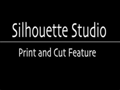 Silhouette Studio Tutorial 4 Print And Cut YouTube