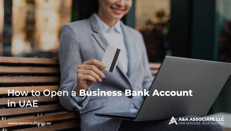 How To Open A Business Bank Account In The UAE 2024