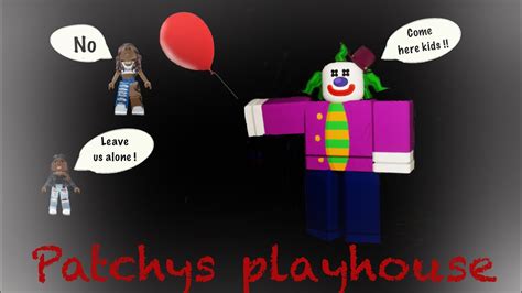 Help Us This Clown Is Chasing Us Patchys Playhouse Youtube