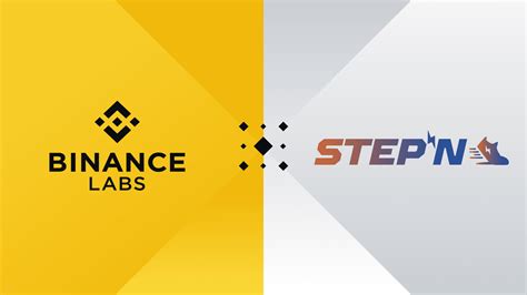 Binance Labs Makes Strategic Investment In STEPN Binance Blog