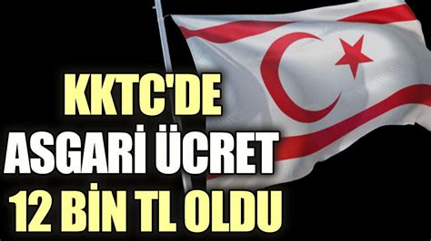 KKTC de yeni asgari ücret 12 bin TL ye çıkarıldı