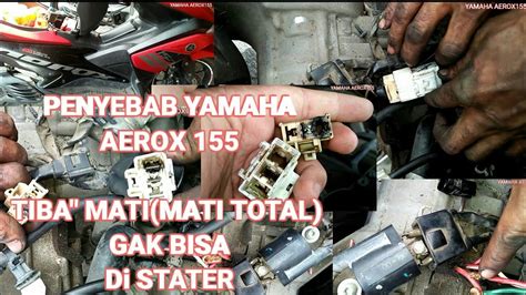 Mengatasi Yamaha Aerox 155 Mati Mendadak Atau Tiba Tiba Mati Motor