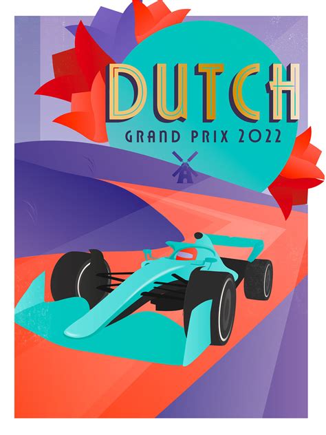 Dutch Grand Prix 2022 Poster On Behance