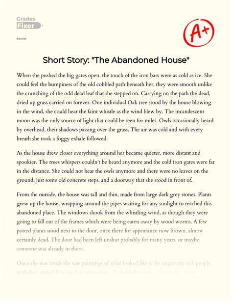 Short Story The Abandoned House Essay Example By GradesFixer