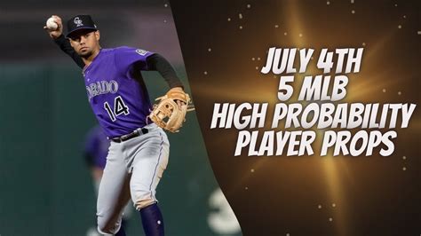 July 4th 5 Best Mlb Player Prop Picks Bets Parlays Predictions