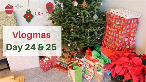 Merry Christmas Vlogmas Day 24 And 25 Youtube